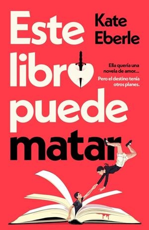 ESTE LIBRO PUEDE MATAR | 9791387512460 | EBERLE, KATE | Llibreria La Gralla | Llibreria online de Granollers