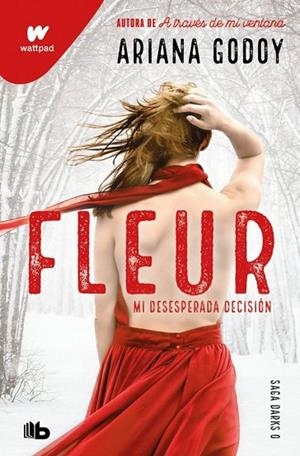 FLEUR. MI DESESPERADA DECISIÓN (DARKS 0) | 9791387871697 | GODOY, ARIANA | Llibreria La Gralla | Librería online de Granollers