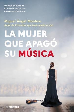 MUJER QUE APAGÓ SU MÚSICA, LA | 9788466389846 | MONTERO, MIGUEL ÁNGEL | Llibreria La Gralla | Llibreria online de Granollers
