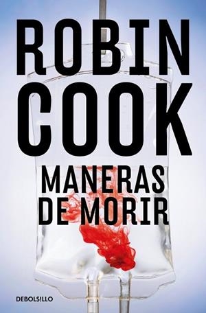 MANERAS DE MORIR (JACK STAPLETON Y LAURIE MONTGOMERY 14) | 9788466390187 | COOK, ROBIN | Llibreria La Gralla | Llibreria online de Granollers