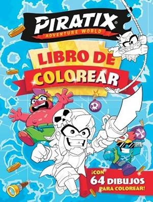 PIRATIX. ACTIVIDADES - LIBRO DE COLOREAR ¡CON 64 DIBUJOS PARA COLOREAR! | 9788448873707 | MAGICBOX, | Llibreria La Gralla | Llibreria online de Granollers