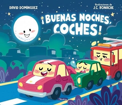 ¡BUENAS NOCHES, COCHES! | 9788448874049 | DOMÍNGUEZ, DAVID | Llibreria La Gralla | Llibreria online de Granollers