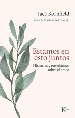 ESTAMOS EN ESTO JUNTOS | 9788411214339 | KORNFIELD, JACK | Llibreria La Gralla | Librería online de Granollers