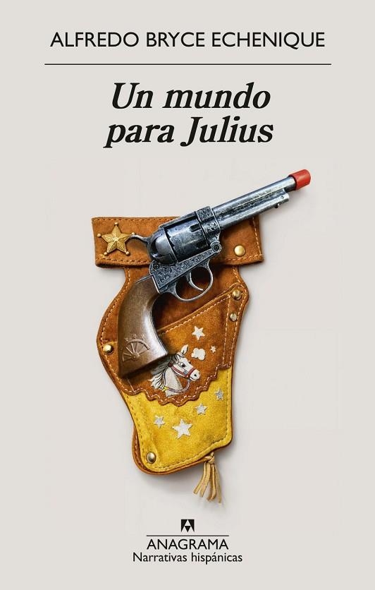 UN MUNDO PARA JULIUS | 9788433949882 | BRYCE ECHENIQUE, ALFREDO | Llibreria La Gralla | Librería online de Granollers