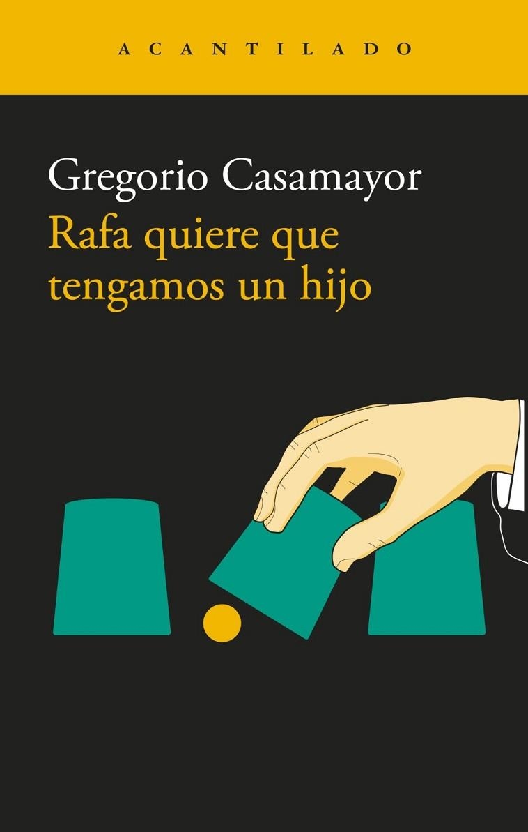 RAFA QUIERE QUE TENGAMOS UN HIJO | 9791387964276 | CASAMAYOR, GREGORIO | Llibreria La Gralla | Librería online de Granollers