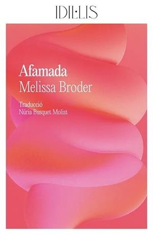 AFAMADA | 9791399079074 | BRODER, MELISSA | Llibreria La Gralla | Librería online de Granollers