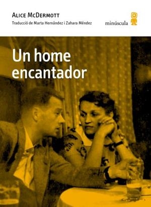 UN HOME ENCANTADOR | 9791399173123 | MCDERMOTT, ALICE | Llibreria La Gralla | Librería online de Granollers