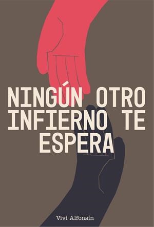 NINGÚN OTRO INFIERNO TE ESPERA | 9788412958249 | ALFONSÍN, VIVI | Llibreria La Gralla | Llibreria online de Granollers