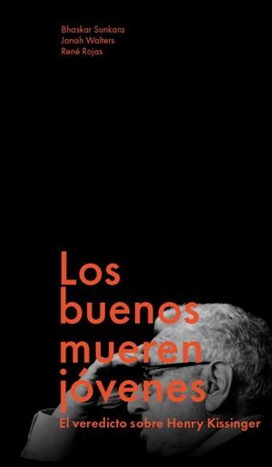 BUENOS MUEREN JÓVENES, LOS | 9791399138641 | SUNKARA, BHASKAR / WALTERS, JONAH / ROJAS, RENÉ | Llibreria La Gralla | Librería online de Granollers