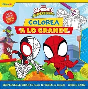 SPIDEY Y SU SUPEREQUIPO. ¡COLOREA A LO GRANDE! | 9788410362307 | VVAA | Llibreria La Gralla | Llibreria online de Granollers