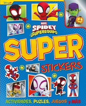 SPIDEY Y SU SUPEREQUIPO. SUPERSTICKERS | 9788410362314 | VVAA | Llibreria La Gralla | Llibreria online de Granollers