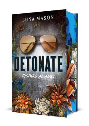 DETONATE. DISPARO AL ALMA | 9788427055247 | MASON, LUNA | Llibreria La Gralla | Llibreria online de Granollers