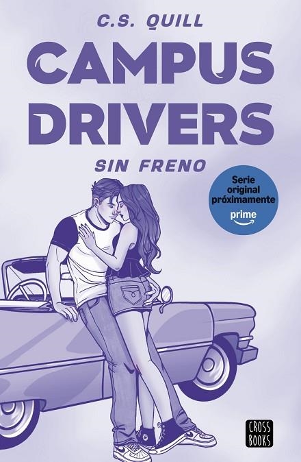 SIN FRENO CAMPUS DRIVERS 1. | 9788408321378 | QUILL, C. S. | Llibreria La Gralla | Llibreria online de Granollers