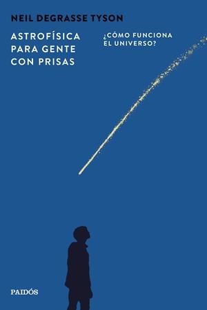 ASTROFÍSICA PARA GENTE CON PRISAS | 9788449345715 | TYSON, NEIL DEGRASSE | Llibreria La Gralla | Llibreria online de Granollers