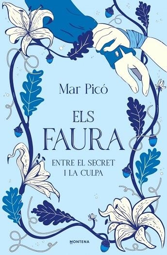 ENTRE EL SECRET I LA CULPA (ELS FAURA 3) | 9791387924997 | PICÓ, MAR | Llibreria La Gralla | Librería online de Granollers
