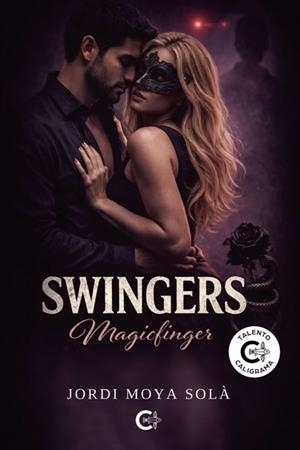 SWINGERS. MAGICFINGERS | 9791388039904 | MOYA SOLÀ, JORDI | Llibreria La Gralla | Librería online de Granollers