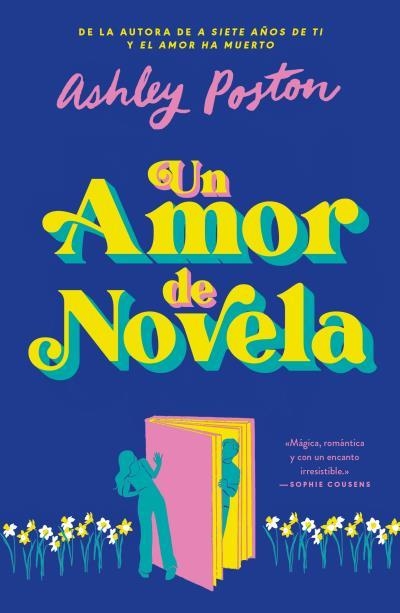 UN AMOR DE NOVELA | 9788410391208 | POSTON, ASHLEY | Llibreria La Gralla | Librería online de Granollers