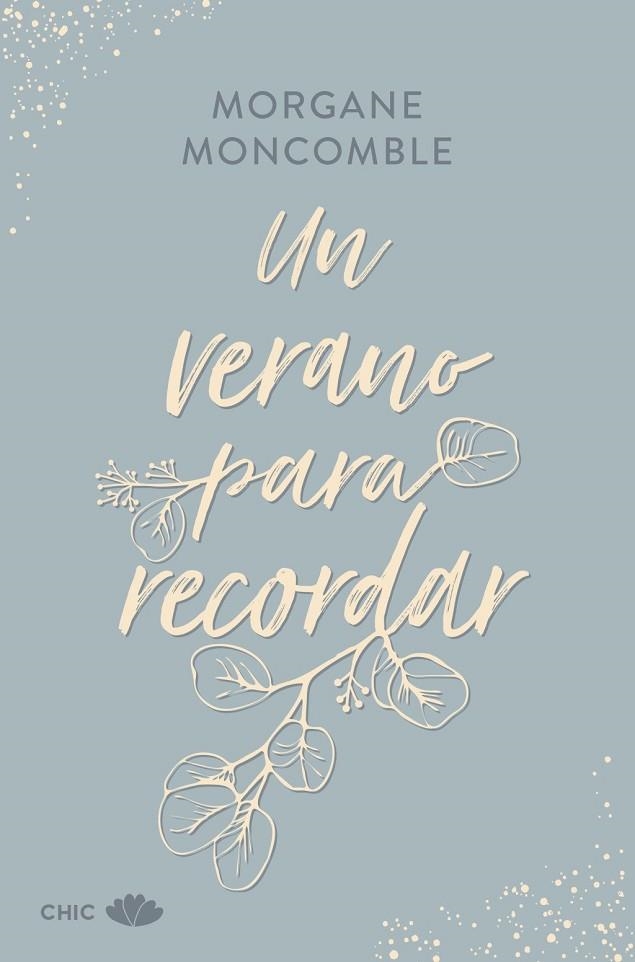 UN VERANO PARA RECORDAR | 9788419702685 | MONCOMBLE, MORGANE | Llibreria La Gralla | Llibreria online de Granollers