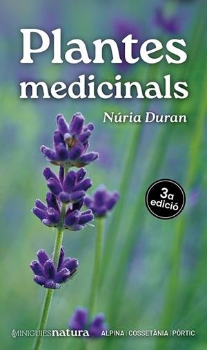 PLANTES MEDICINALS | 9788413566214 | DURAN, NURIA | Llibreria La Gralla | Librería online de Granollers
