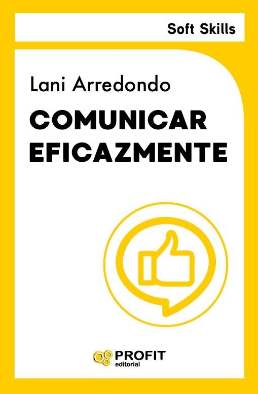 COMUNICAR EFICAZMENTE | 9791387796372 | ARREDONDO, LANI | Llibreria La Gralla | Llibreria online de Granollers