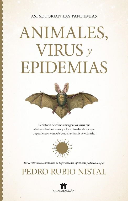 ASÍ SE FORJAN LAS PANDEMIAS. ANIMALES, VIRUS Y EPIDEMIAS | 9791387941116 | RUBIO NISTAL, PEDRO | Llibreria La Gralla | Llibreria online de Granollers