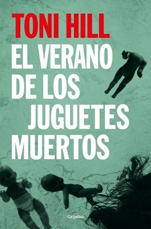 VERANO DE LOS JUGUETES MUERTOS, EL  (INSPECTOR SALGADO 1) | 9788425373442 | HILL, TONI | Llibreria La Gralla | Llibreria online de Granollers