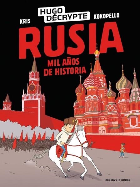 RUSIA. MIL AÑOS DE HISTORIA | 9791387740689 | HUGODÉCRYPTE;   KRIS, KRIS | Llibreria La Gralla | Librería online de Granollers