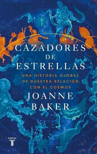 CAZADORES DE ESTRELLAS | 9788430628452 | BAKER, JOANNE | Llibreria La Gralla | Librería online de Granollers
