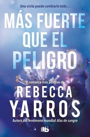 MÁS FUERTE QUE EL PELIGRO (VUELO Y GLORIA 1) | 9791387871703 | YARROS, REBECCA | Llibreria La Gralla | Llibreria online de Granollers