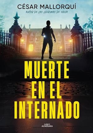 MUERTE EN EL INTERNADO | 9788419982810 | MALLORQUI, CESAR | Llibreria La Gralla | Llibreria online de Granollers