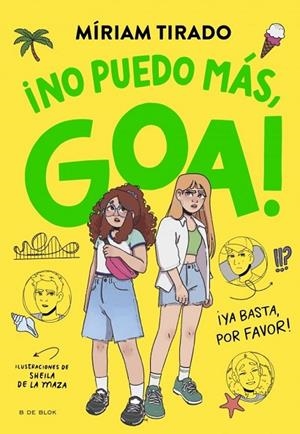 NO PUEDO MÁS, GOA, ME LLAMO GOA 11 - | 9791387695996 | TIRADO, MIRIAM | Llibreria La Gralla | Llibreria online de Granollers