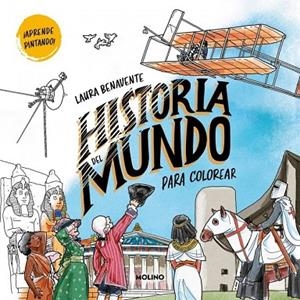 HISTORIA DEL MUNDO PARA COLOREAR | 9788427256743 | BENAVENTE, LAURA | Llibreria La Gralla | Librería online de Granollers