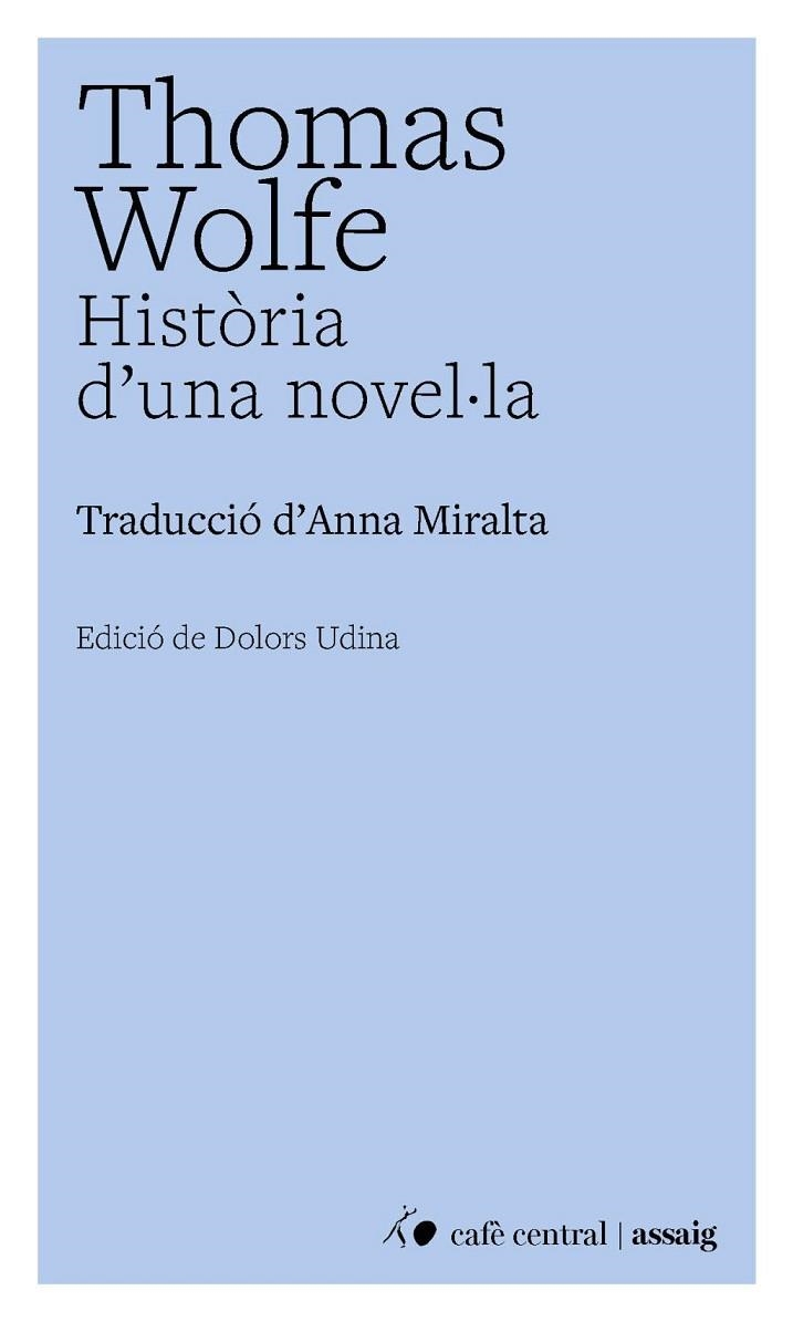 HISTÒRIA D'UNA NOVEL·LA | 9791388382000 | WOLFE, THOMAS | Llibreria La Gralla | Llibreria online de Granollers