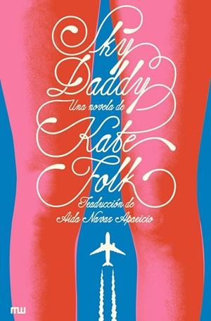 SKY DADDY | 9791399146905 | FOLK, KATE | Llibreria La Gralla | Llibreria online de Granollers