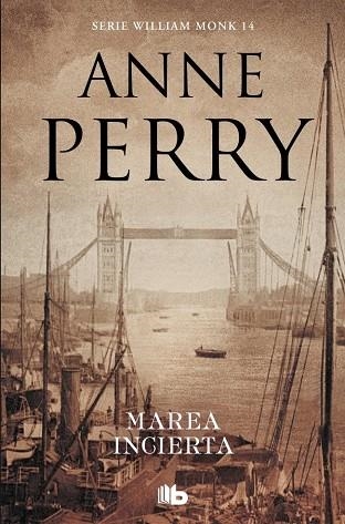 MAREA INCIERTA (DETECTIVE WILLIAM MONK 14) | 9788490709443 | PERRY, ANNE | Llibreria La Gralla | Llibreria online de Granollers