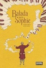 BALADA PARA SOPHIE (NUEVA EDICION) | 9788467961829 | , MELO FELIPE CAVIA JUAN | Llibreria La Gralla | Llibreria online de Granollers