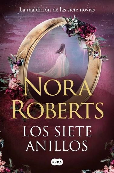 LOS SIETE ANILLOS (LA MALDICIÓN DE LAS SIETE NOVIAS 3) | 9791387512408 | ROBERTS, NORA | Llibreria La Gralla | Llibreria online de Granollers