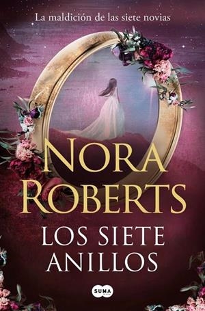 LOS SIETE ANILLOS (LA MALDICIÓN DE LAS SIETE NOVIAS 3) | 9791387512408 | ROBERTS, NORA | Llibreria La Gralla | Llibreria online de Granollers