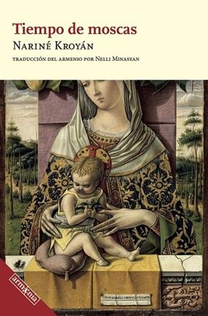TIEMPO DE MOSCAS | 9788418994685 | KROYÁN, NARINÉ | Llibreria La Gralla | Librería online de Granollers