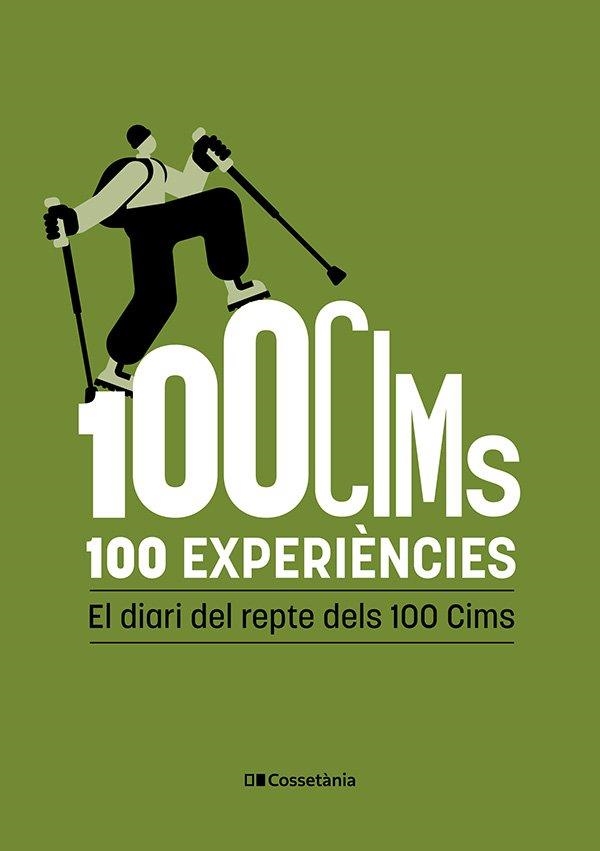 100 CIMS. 100 EXPERIÈNCIES | 9788413566191 | AUTORS, DIVERSOS | Llibreria La Gralla | Llibreria online de Granollers