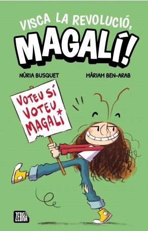 VISCA LA REVOLUCIÓ, MAGALÍ! | 9791387847593 | BUSQUET, NÚRIA | Llibreria La Gralla | Librería online de Granollers