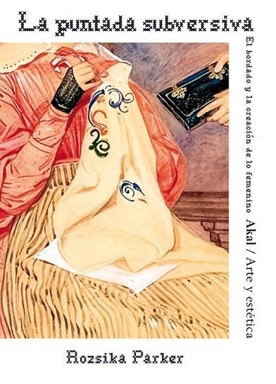 LA PUNTADA SUBVERSIVA | 9788446058618 | PARKER, ROZSIKA | Llibreria La Gralla | Llibreria online de Granollers