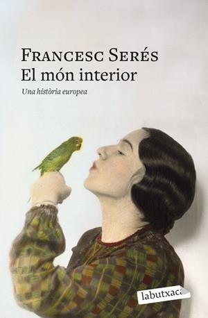 MÓN INTERIOR, EL | 9791387802585 | SERÉS, FRANCESC | Llibreria La Gralla | Llibreria online de Granollers