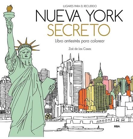 NUEVA YORK SECRETO. LIBRO ANTIESTRÉS PARA COLOREAR | 9788411323109 | DE LAS CASES, ZOE | Llibreria La Gralla | Llibreria online de Granollers