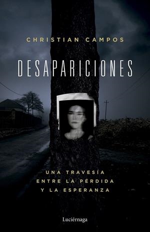 DESAPARICIONES | 9791387667368 | CAMPOS, CHRISTIAN | Llibreria La Gralla | Librería online de Granollers