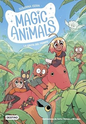 GRUTA DEL TIEMPO, LA MAGIC ANIMALS 12. LA | 9788408318521 | ISERN, SUSANNA ;  DALMAU, CARLES ; LOPEZ, NIL | Llibreria La Gralla | Llibreria online de Granollers