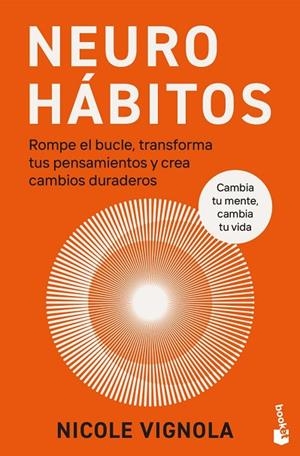 NEUROHÁBITOS | 9788411193535 | VIGNOLA, NICOLE | Llibreria La Gralla | Librería online de Granollers