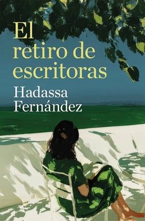 RETIRO DE ESCRITORAS, EL | 9788466684705 | FERNÁNDEZ, HADASSA | Llibreria La Gralla | Librería online de Granollers