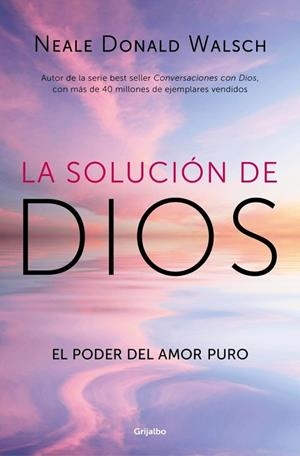 SOLUCIÓN DE DIOS, LA | 9788425375064 | WALSCH, NEALE DONALD | Llibreria La Gralla | Librería online de Granollers