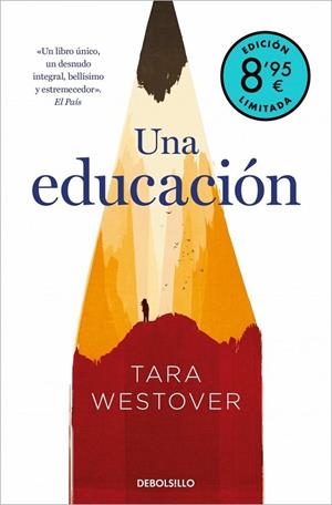 UNA EDUCACIÓN  (EDICIÓN LIMITADA · VERANO) | 9788466376655 | WESTOVER, TARA | Llibreria La Gralla | Llibreria online de Granollers